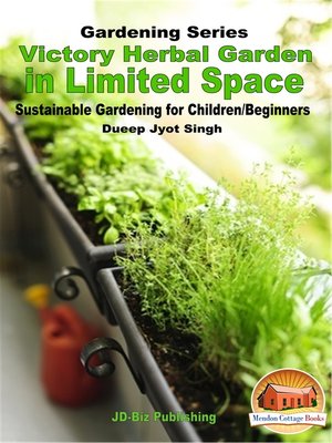 Victory Herbal Garden in Your Limited Space - ebook